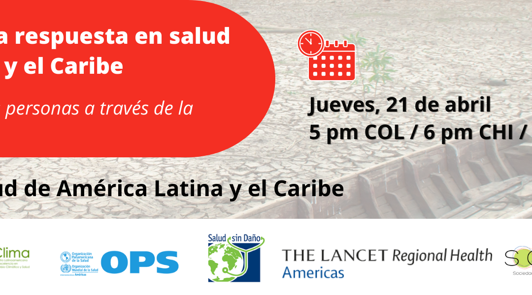 Webinar: Code Red for the health response in Latin America and the Caribbean:  enhancing people’s health through climate action