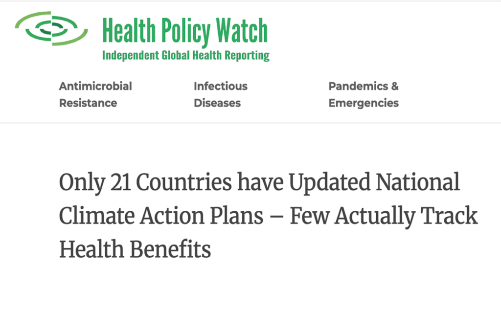 Health Policy Watch: Only 21 Countries have Updated National Climate Action Plans – Few Actually Track Health Benefits