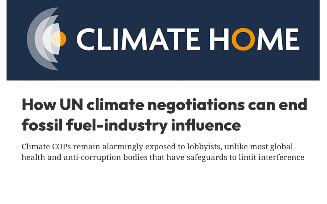 Climate Home News: How UN climate negotiations can end fossil fuel-industry influence