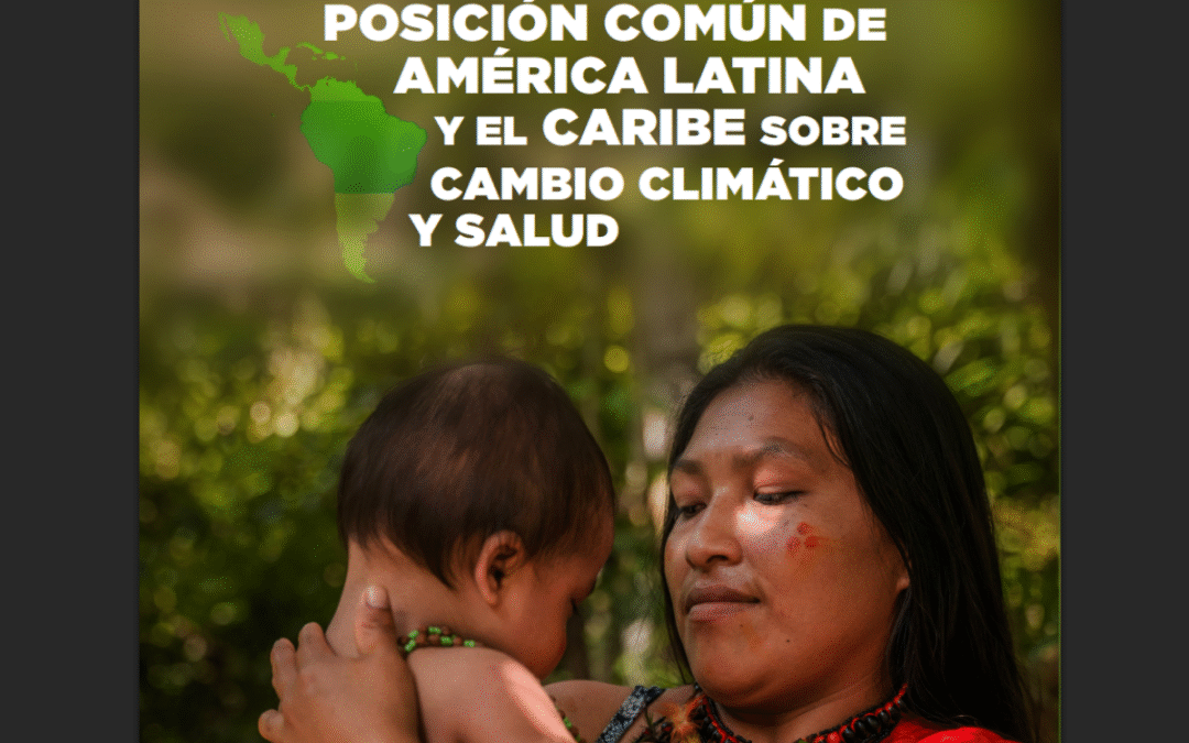 La salud de América Latina está pagando el precio de la crisis climática, los países ricos deben garantizar la justicia climática