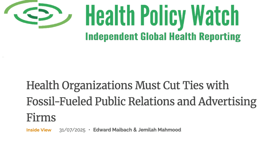 Health Organizations Must Cut Ties with Fossil-Fueled Public Relations and Advertising Firms